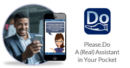 A (Real) Assistant in Your Pocket
